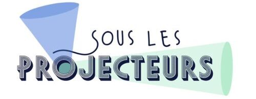 Sous les projecteurs
